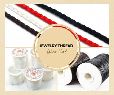 Jewelry Thread •Wire •Cord
